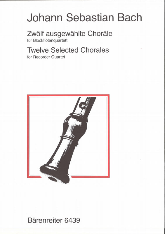 Bach, 12 Selected Chorales (SATB Rec) (Barenreiter)