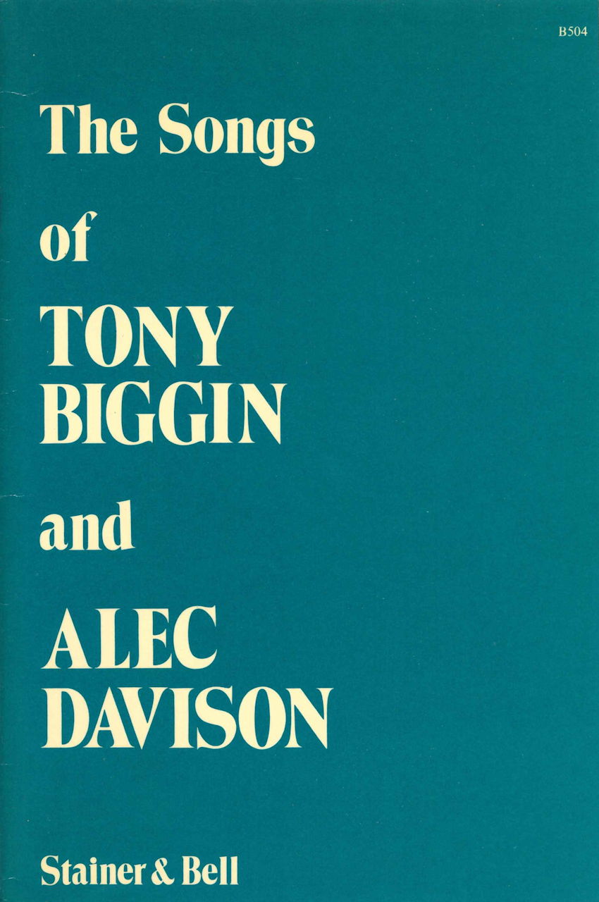 Biggin,T., Songs of Tony Biggin and Alec (Stainer & Bell)