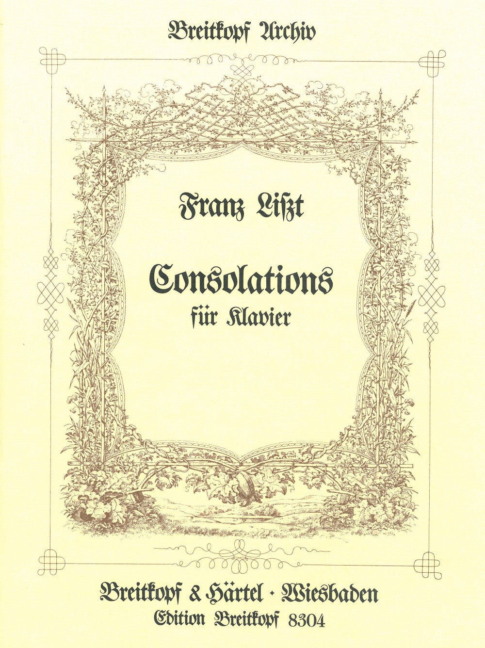 Liszt, Consolations: Rep. 1st ed. (Breitkopf)