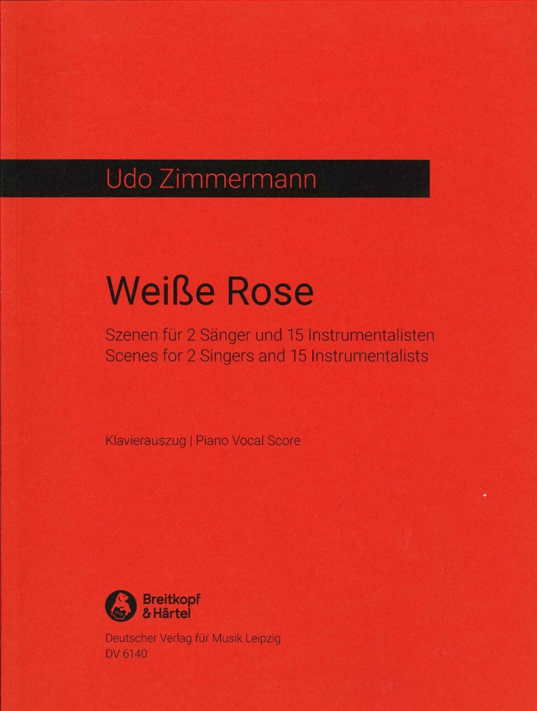 Zimmermann,U., Weisse Rose (Deutscher Verlag fur Musik)