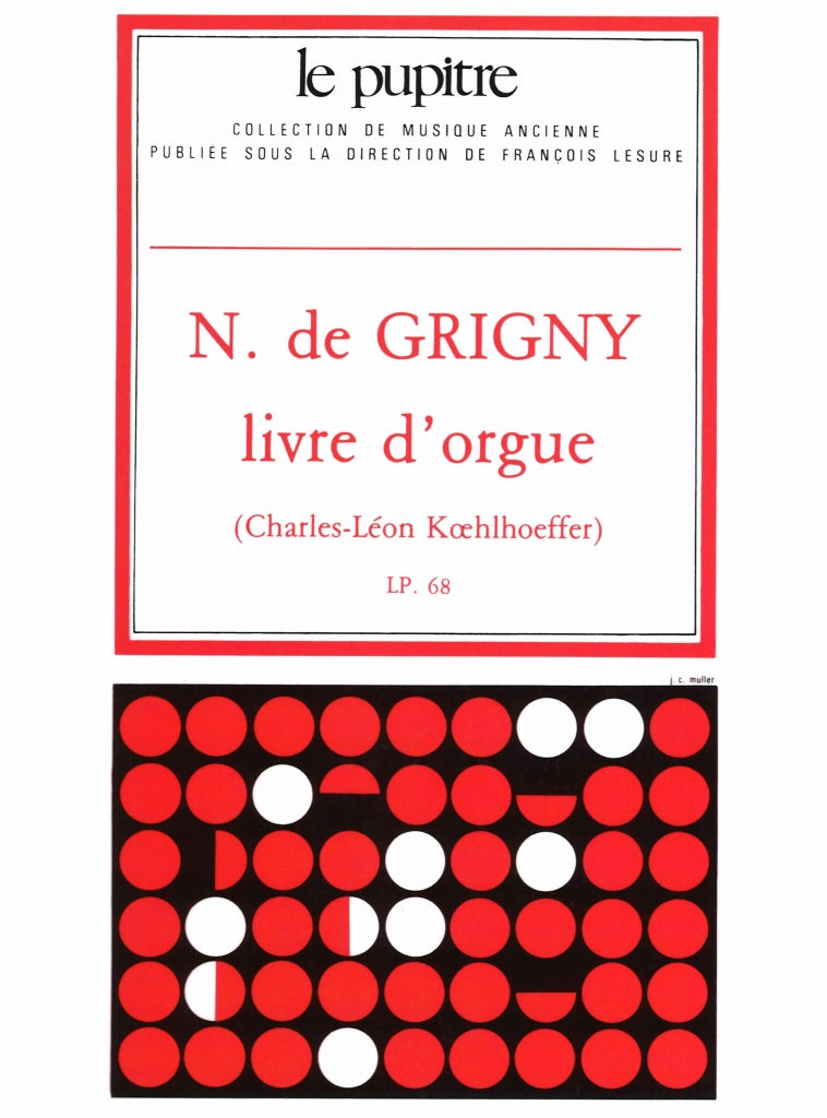 Grigny, Livre d'orgue (LP 68) (Heugel)
