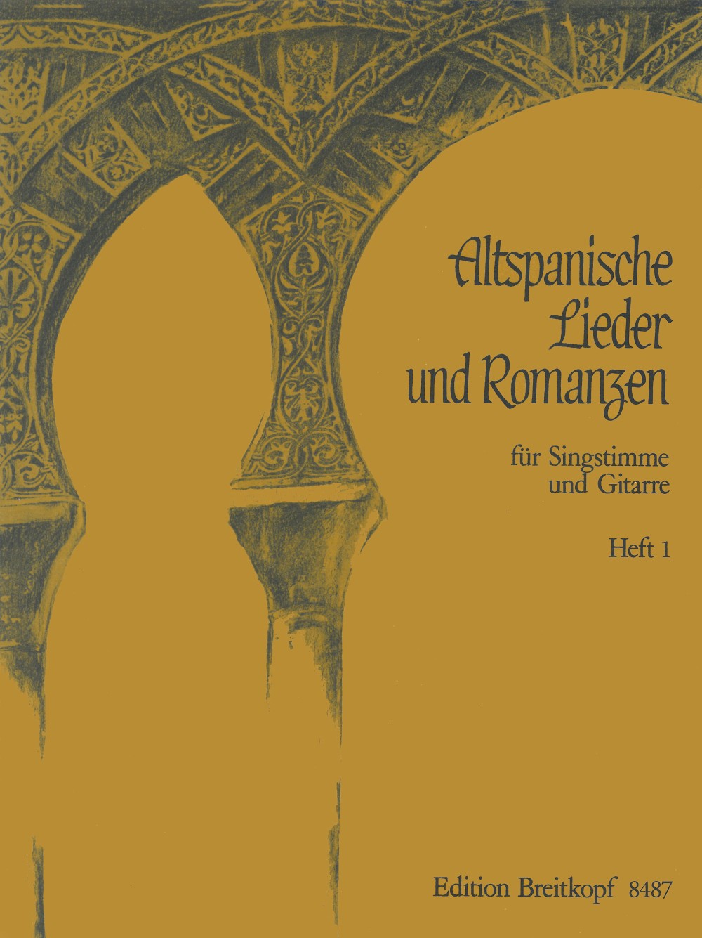 Altspanische Lieder & Romanzen 1(Vo&Gt) (Breitkopf)