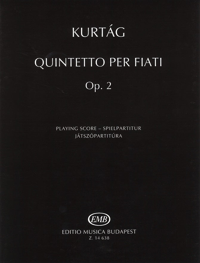 Kurtag, Quintetto per fiati op. 2 (Editio Musica Budapest)