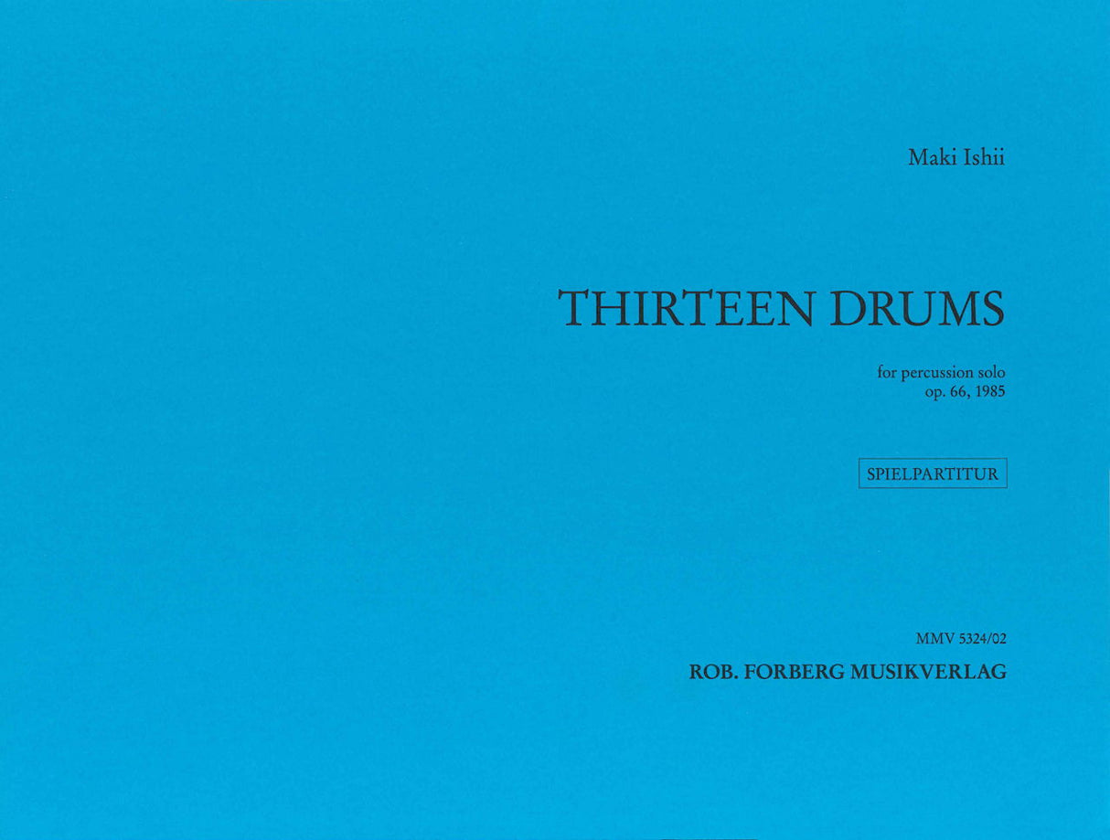 Ishii, Thirteen Drums op. 66 (Perc Solo) (Moeck/Mannheimer Musikverlag)