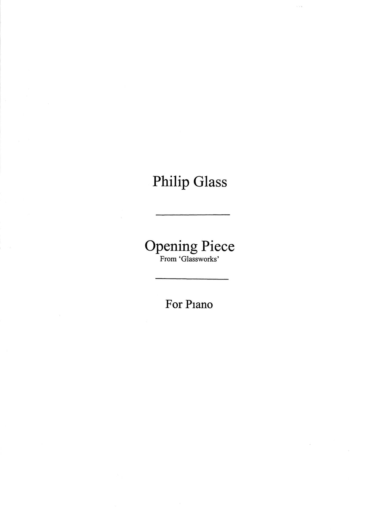 Glass, Glassworks, Opening Piece (Dunvagen Music/Music Sales)