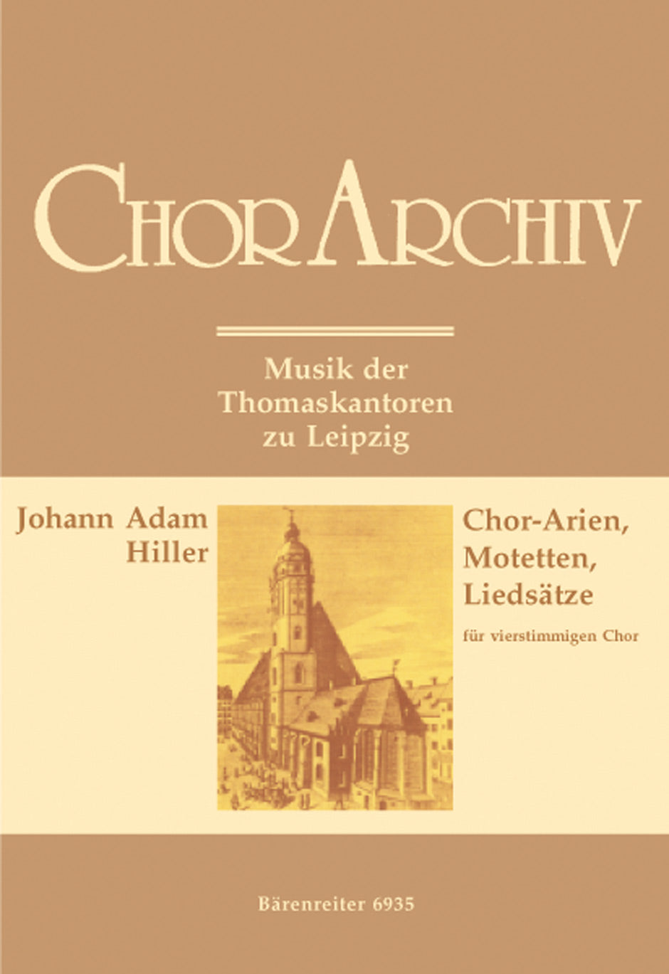 Hiller, Chor-Arien, Motetten & Liedsatze (Barenreiter)
