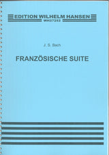 Bach, Franzosische Suiten (Fischer) (W.Hansen)