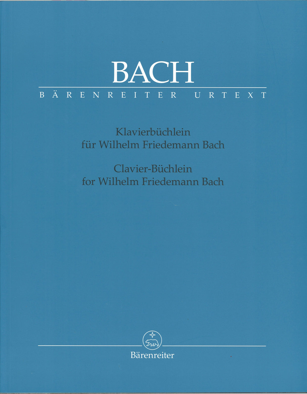 Bach, Klavierbuchlein Wilhelm Friedemann (Barenreiter)