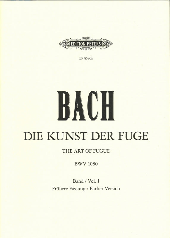Bach, Kunst der Fuge, Fruhere Fassung (Peters)