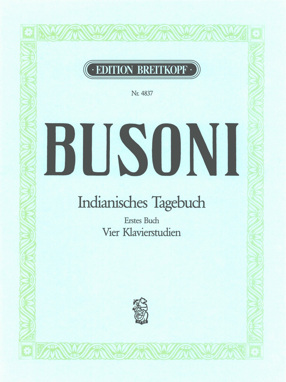 Busoni, Indianisches Tagebuch 1 K 267 (Breitkopf)