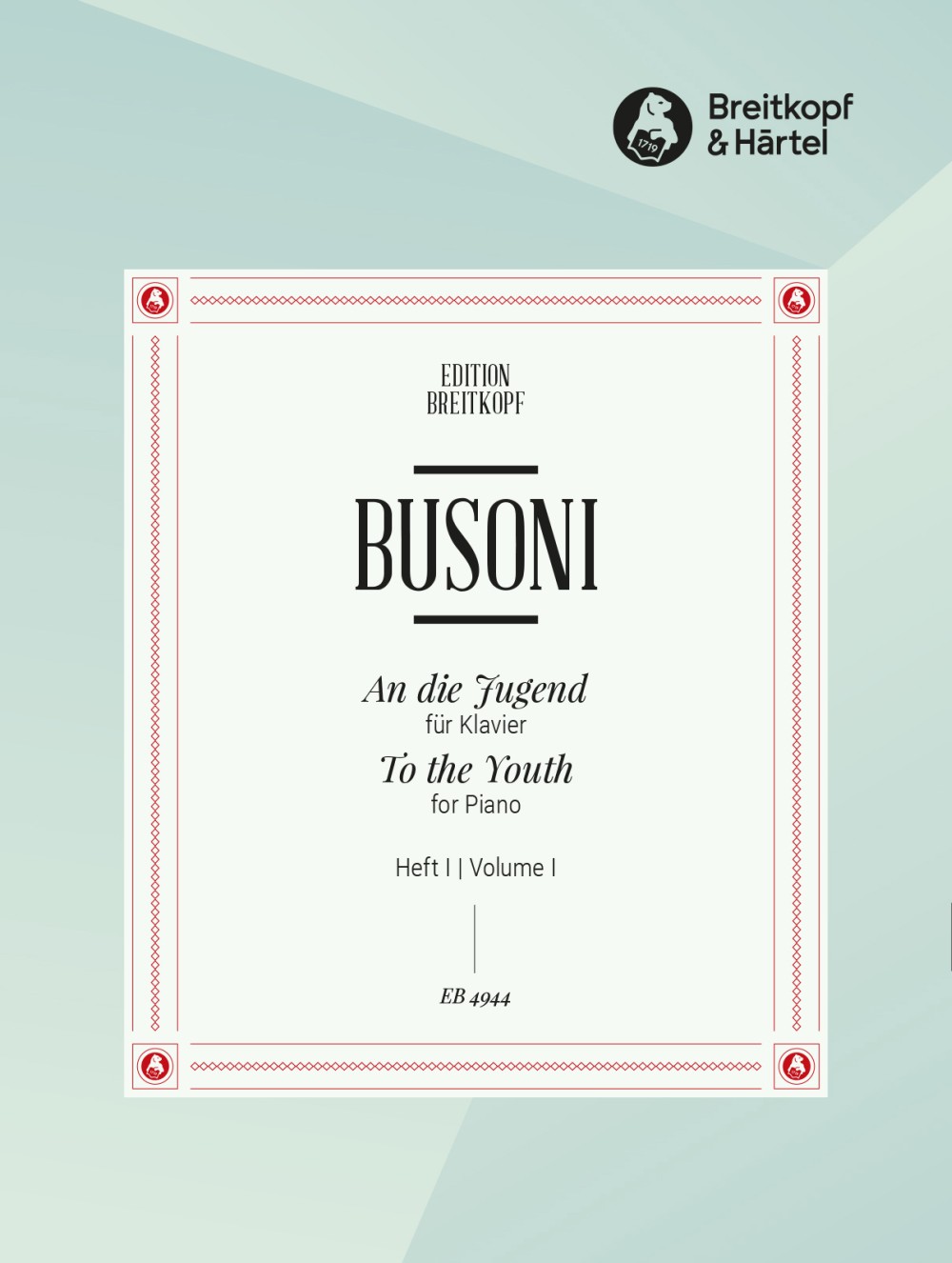 Busoni, An die Jugend K 254, 1 (Breitkopf)