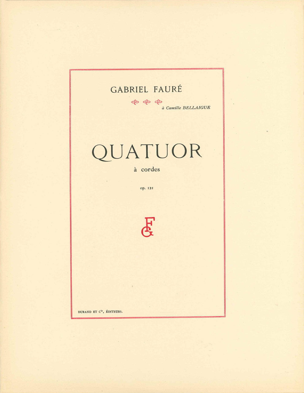 Faure, Quatuor a cordes op. 121 (Durand)