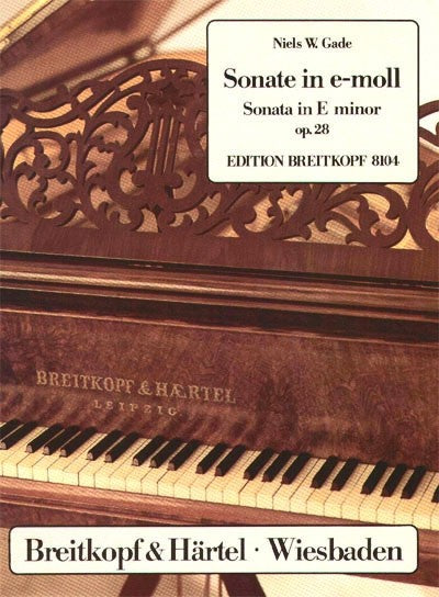 Gade, Sonate e-moll op.28 (Breitkopf)