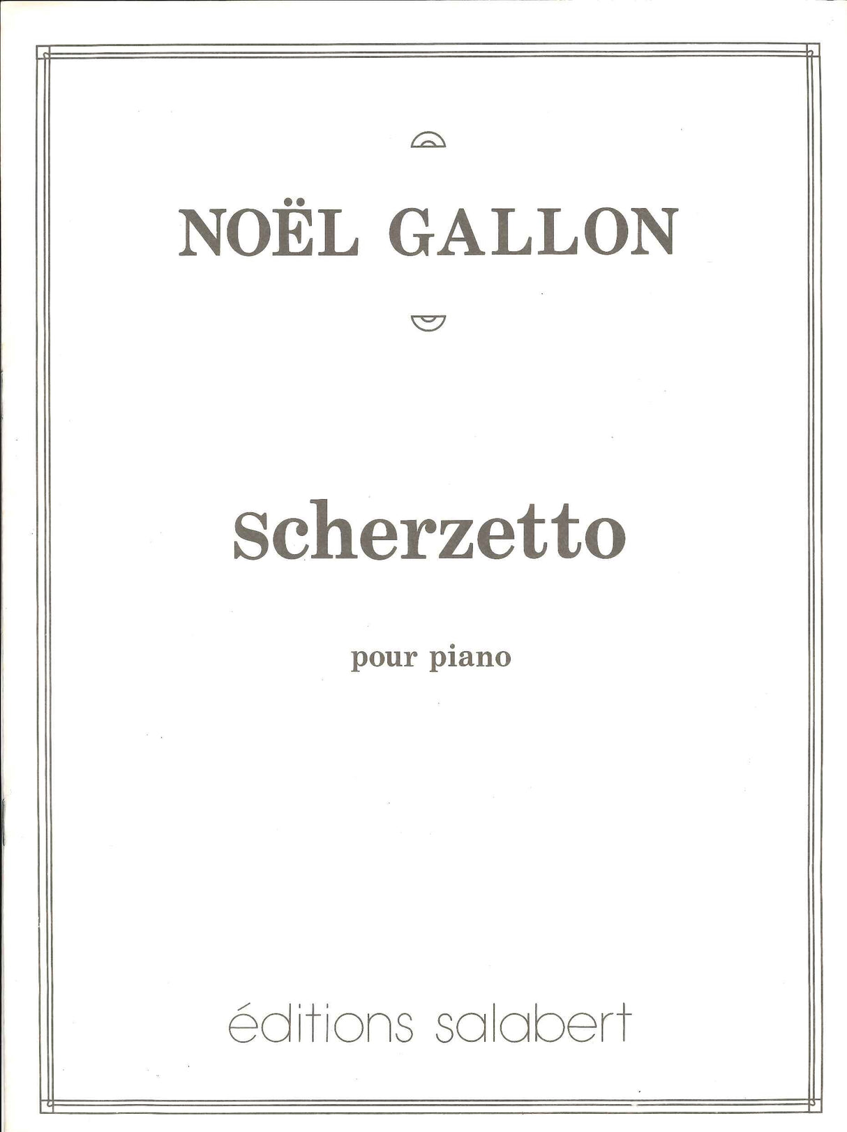 Gallon, Scherzetto (Salabert)
