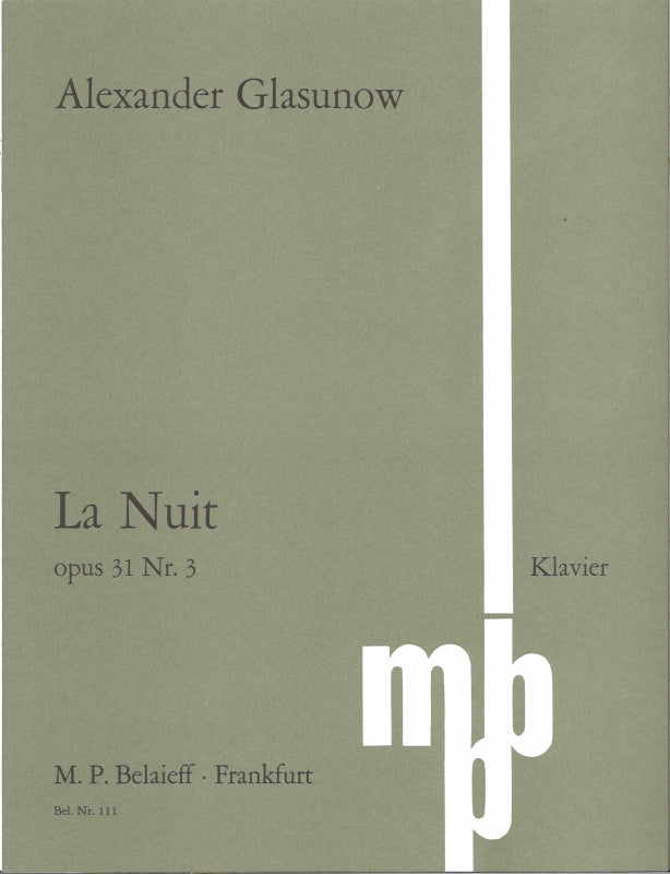 Glazunov, Etude op. 31/3 in E 'La nuit' (Belaieff)