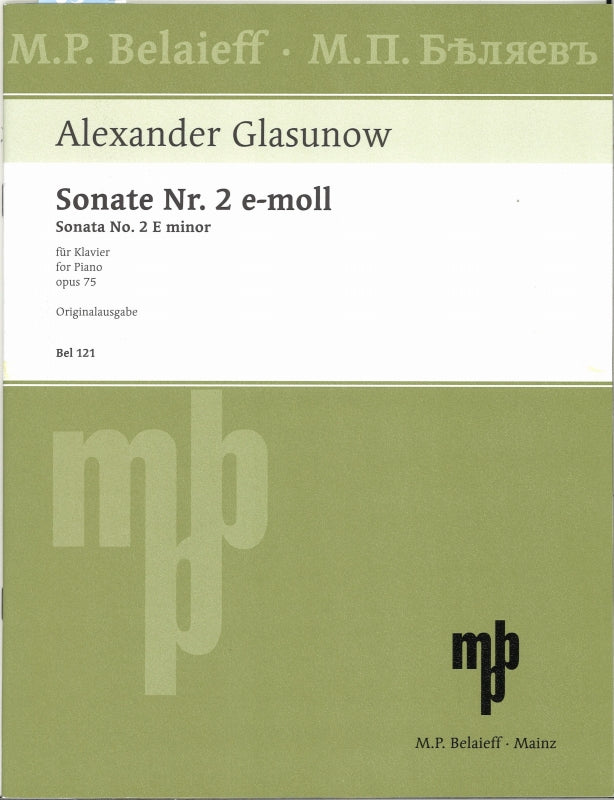 Glazunov, Sonata No. 2 in e op. 75 (Belaieff)