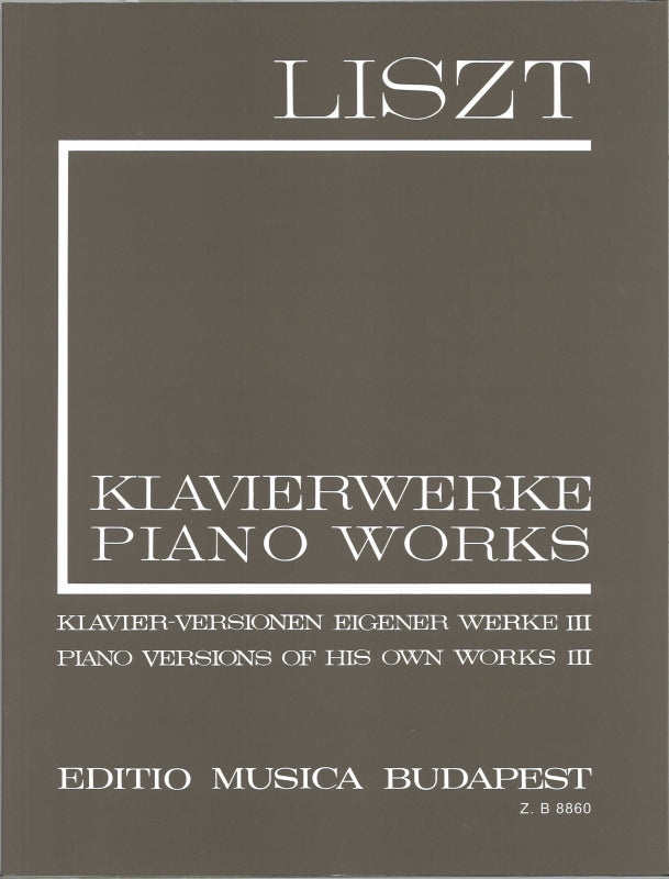 Liszt, 1/17 Klavier-Ver. eigener Werke 3 (Editio Musica Budapest)