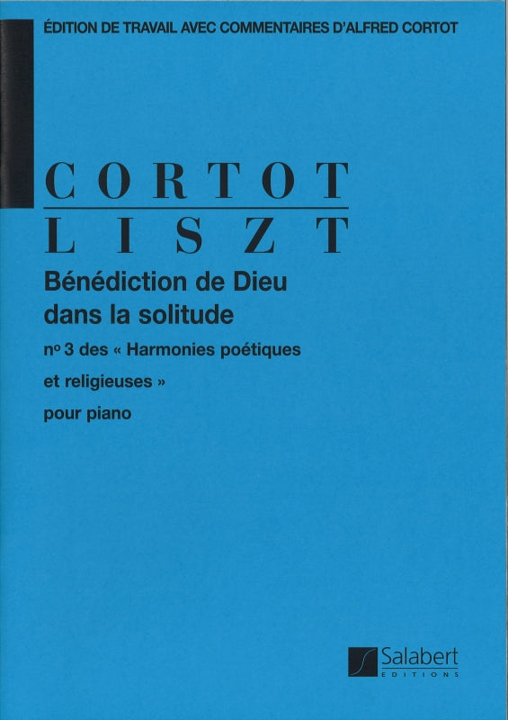 Liszt, Benediction de Dieu (Cortot) (Salabert)