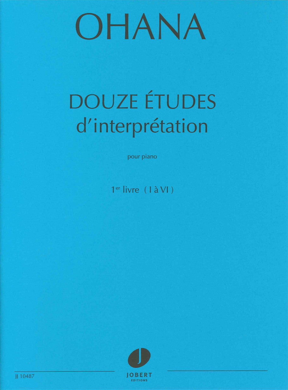 Ohana, 12 Etudes d'interpretation, 1 (Jobert)