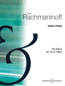 Rachmaninoff, Italian Polka (Boosey)