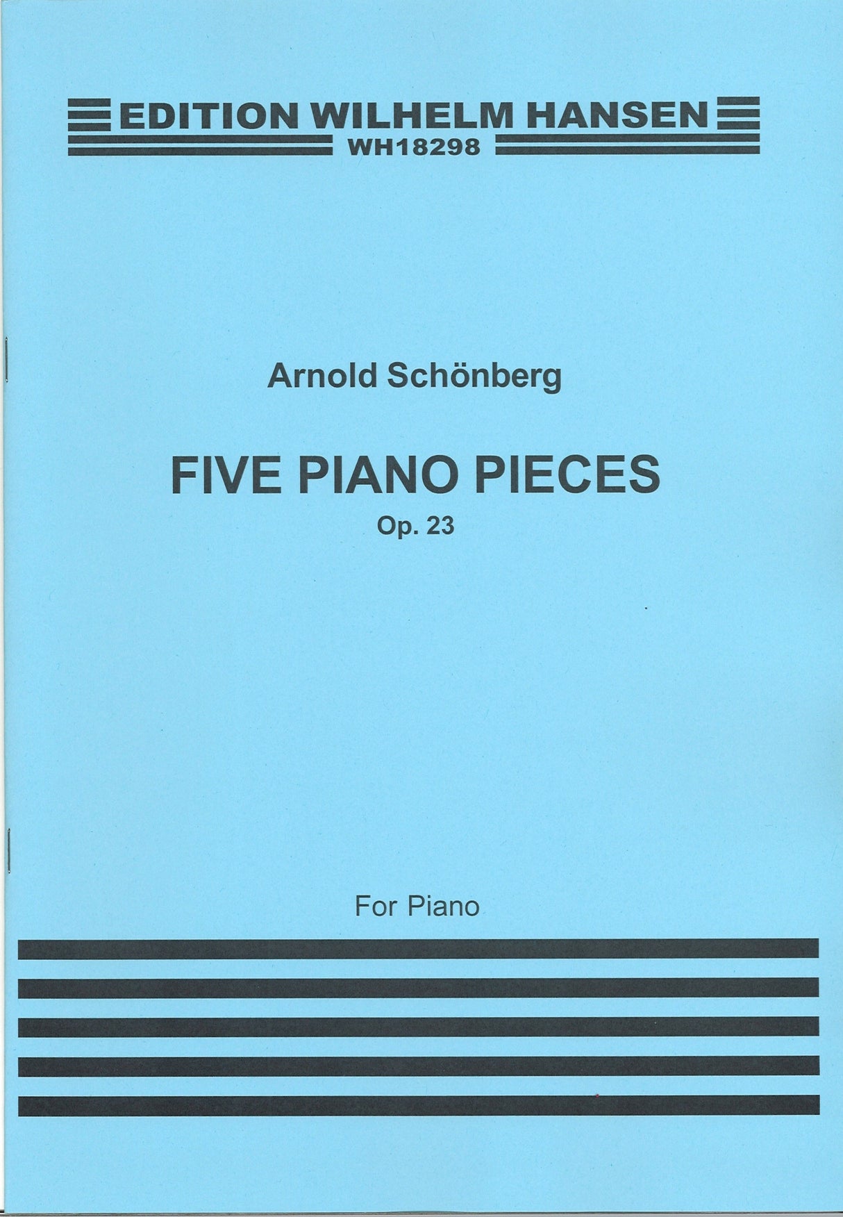Schonberg, 5 Klavierstucke op. 23 (W.Hansen)