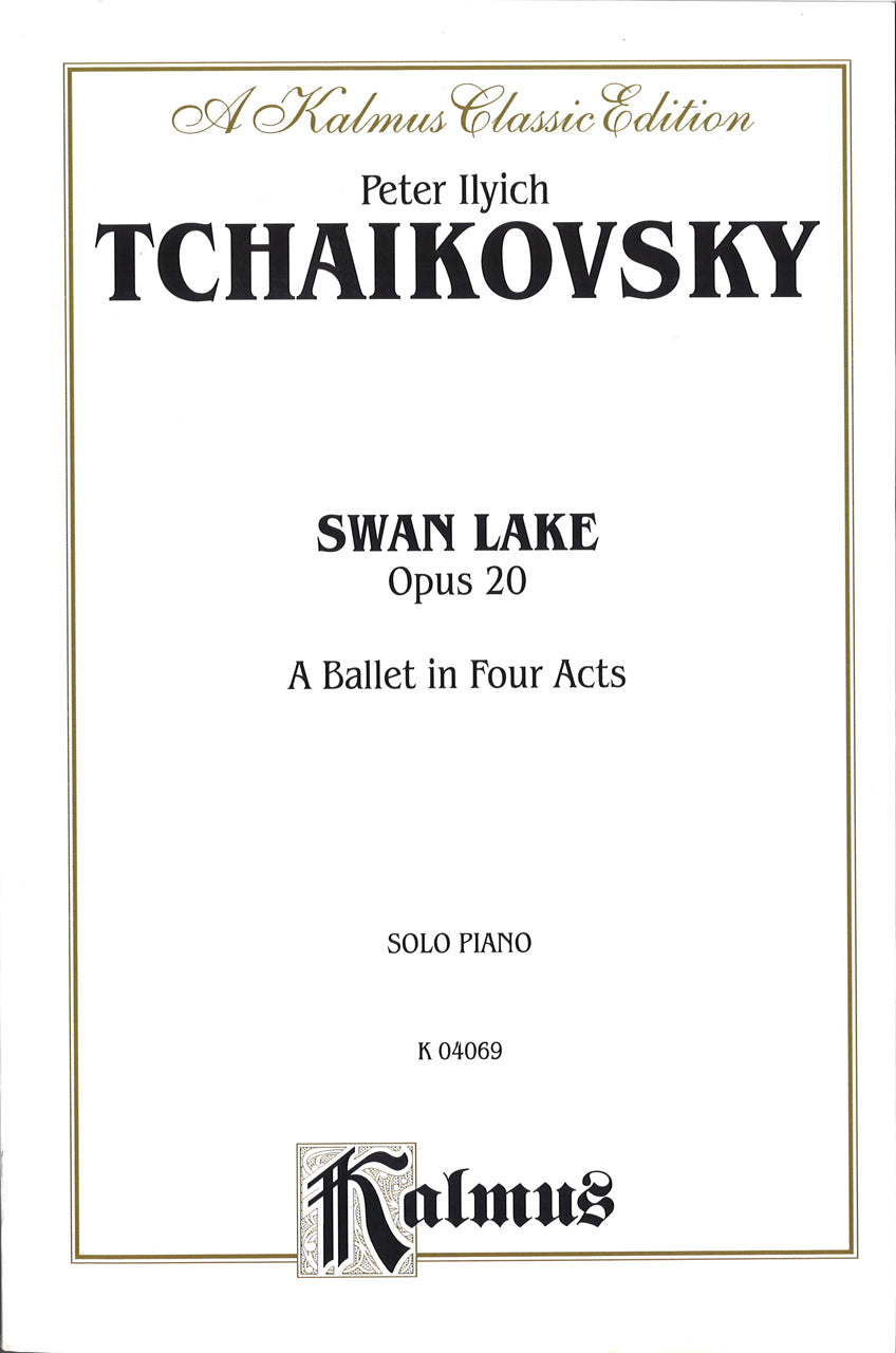Tchaikovsky, Swan Lake op. 20 complete (Kalmus/Alfred)