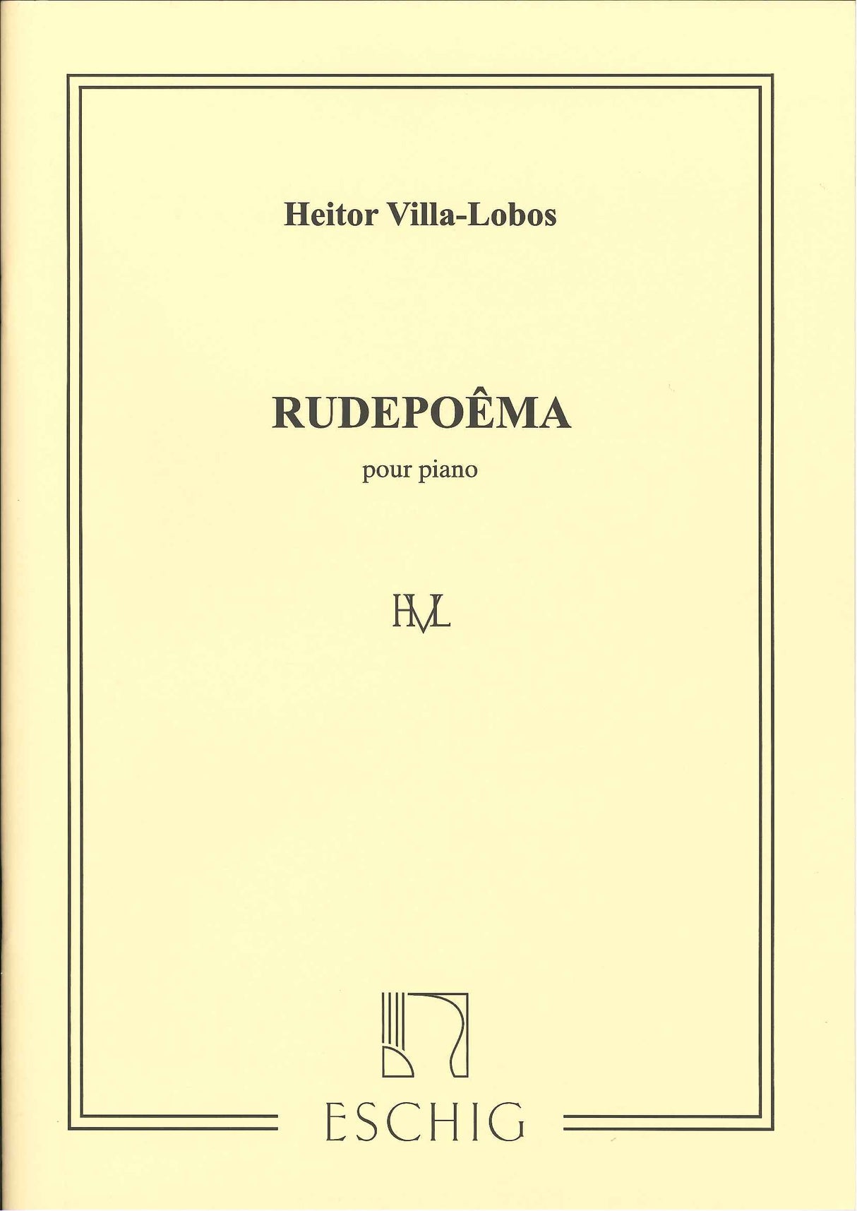Villa-Lobos, Rudepoema (Eschig)