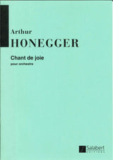 Honegger, Chant de joie (Salabert)