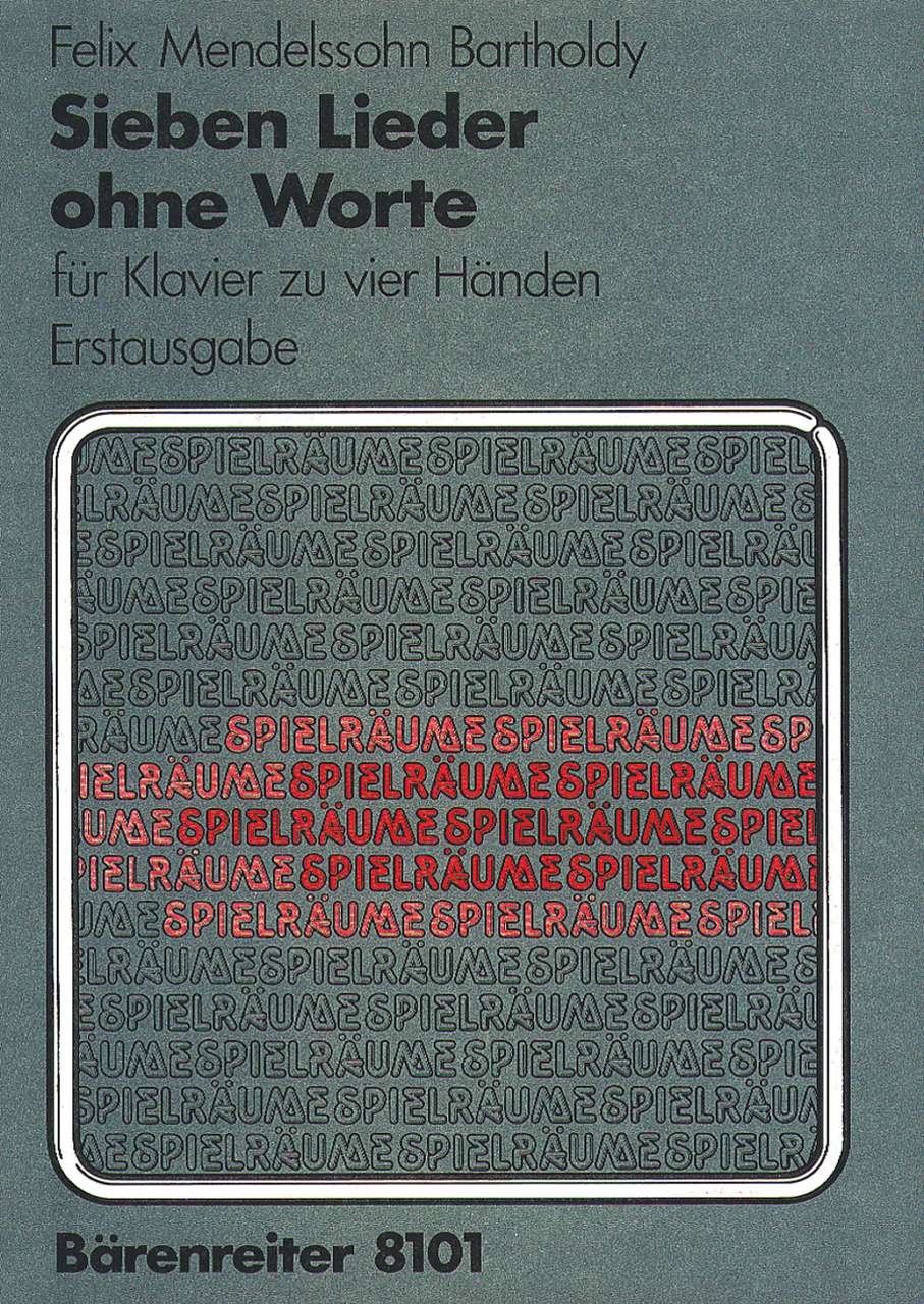 Mendelssohn, 7 Lieder ohne Worte (Barenreiter)