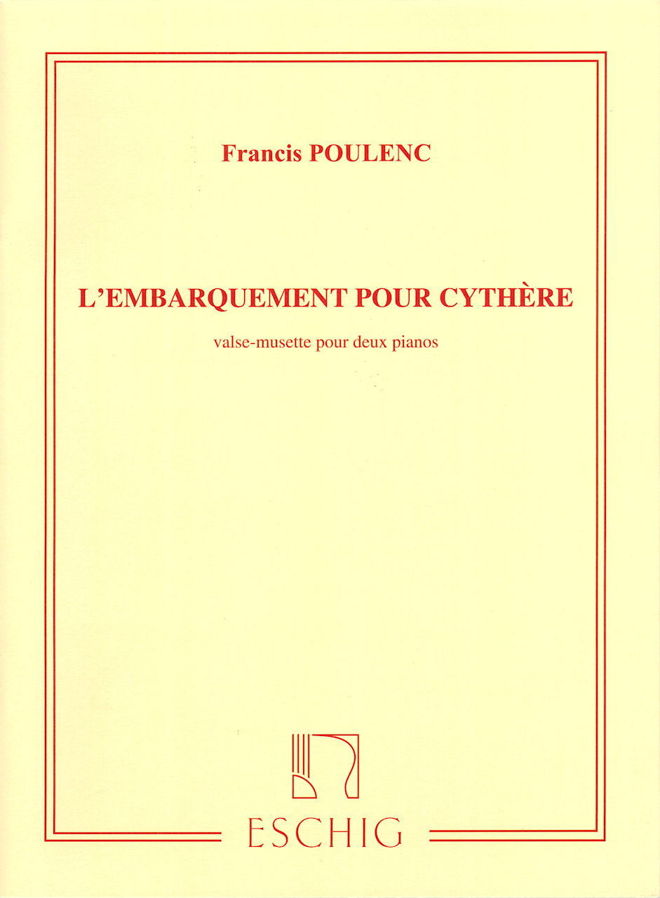 Poulenc, Embarquement pour Cythere (Eschig)