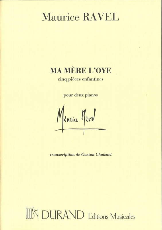 Ravel, Ma mere l'oye (Choisnel) (Durand)