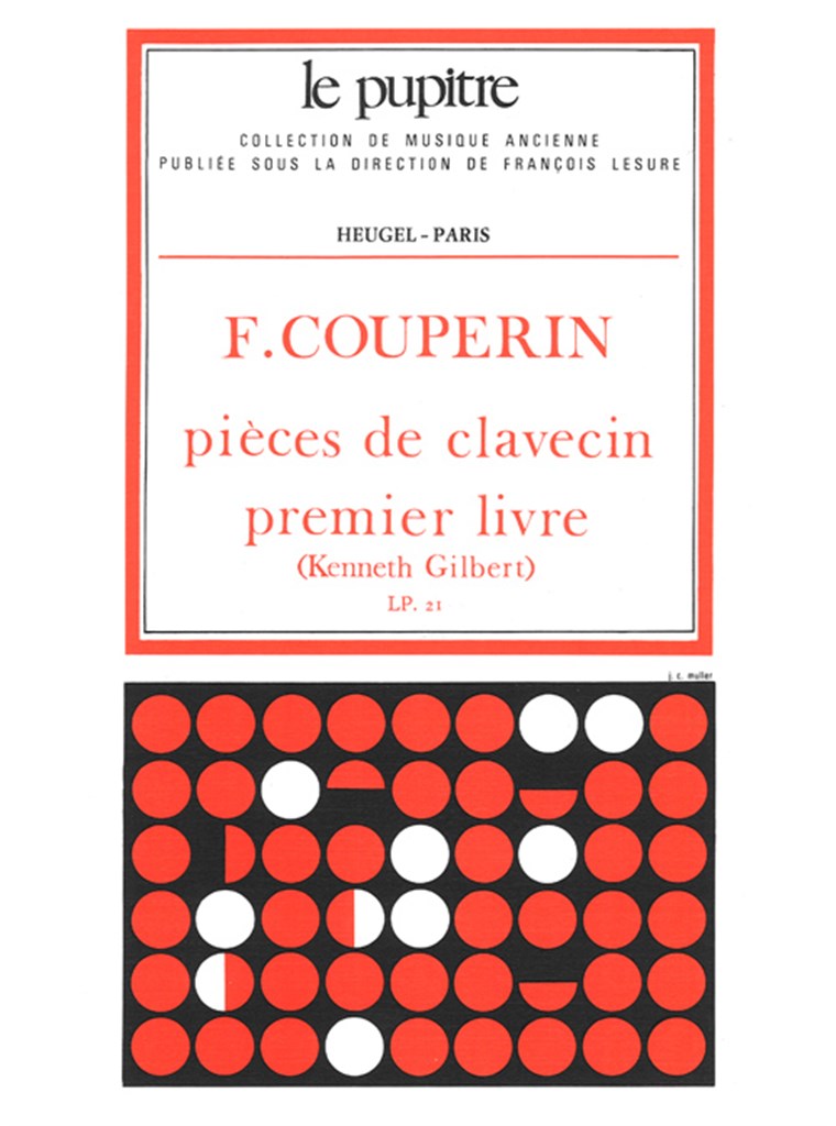 Couperin, Pieces de clavecin 1 (Gilbert) (Heugel)