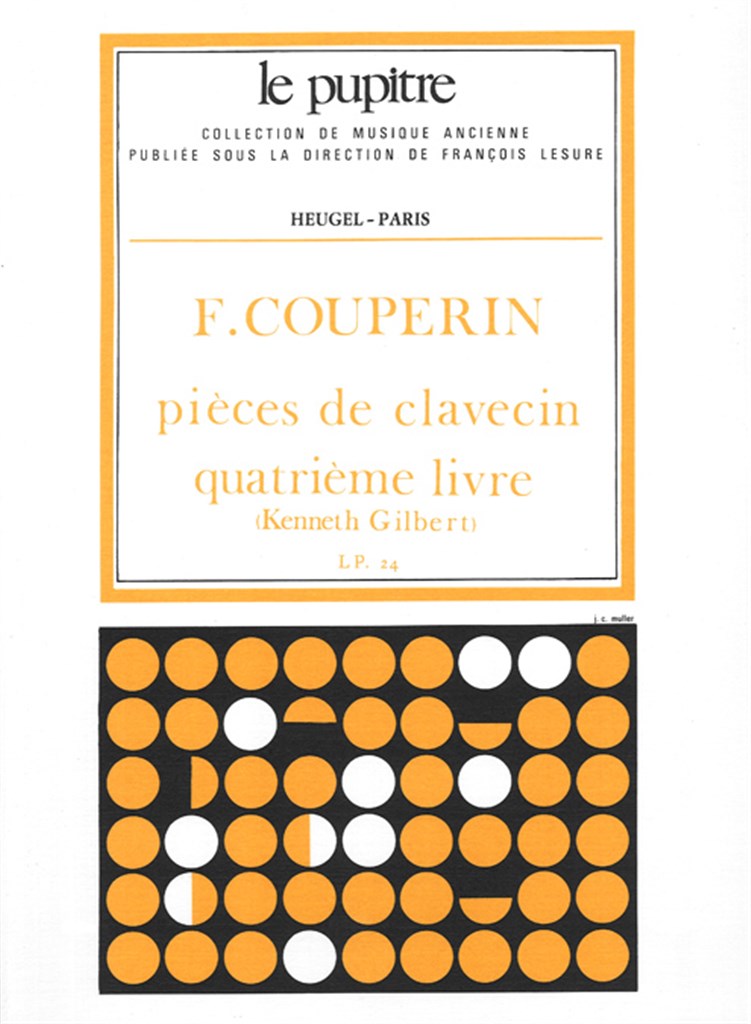 Couperin, Pieces de clavecin 4 (Gilbert) (Heugel)