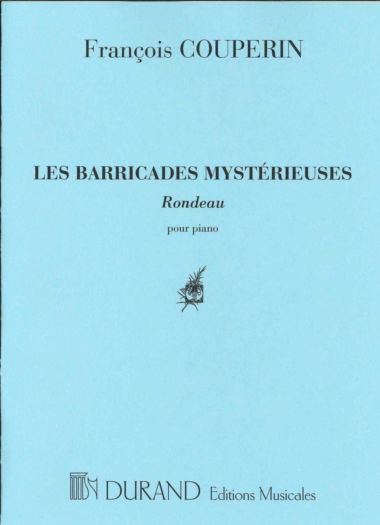 Couperin, Barricades mysterieuses (Durand)