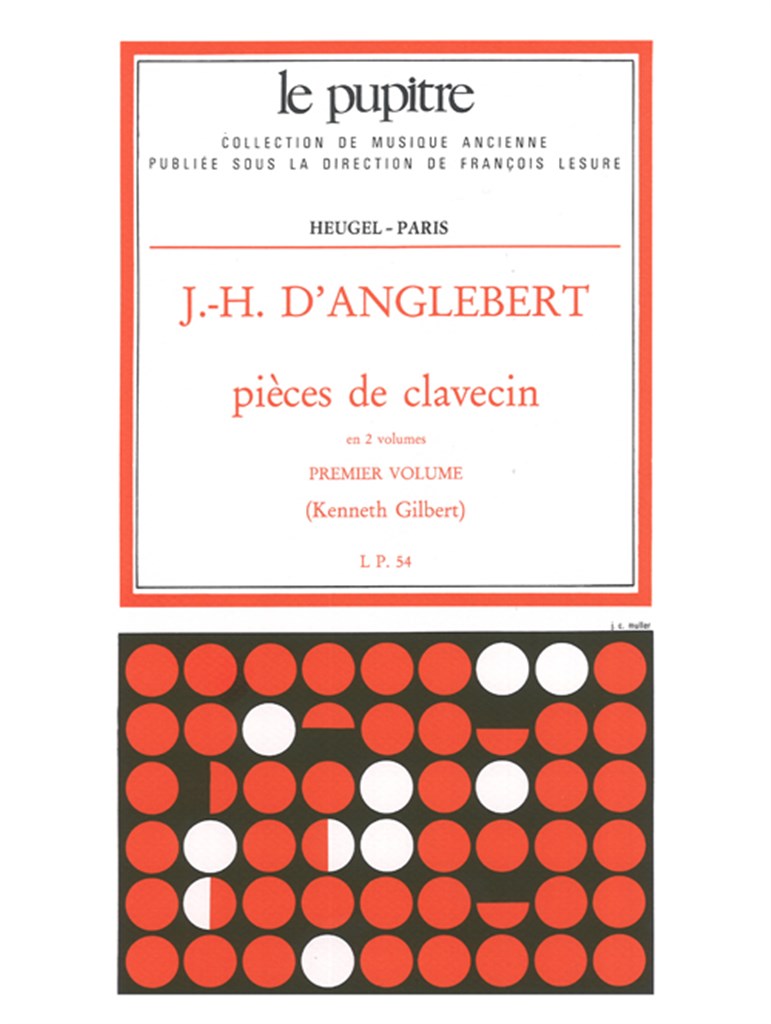 Anglebert, Pieces de clavecin 1 (LP54/1) (Heugel)