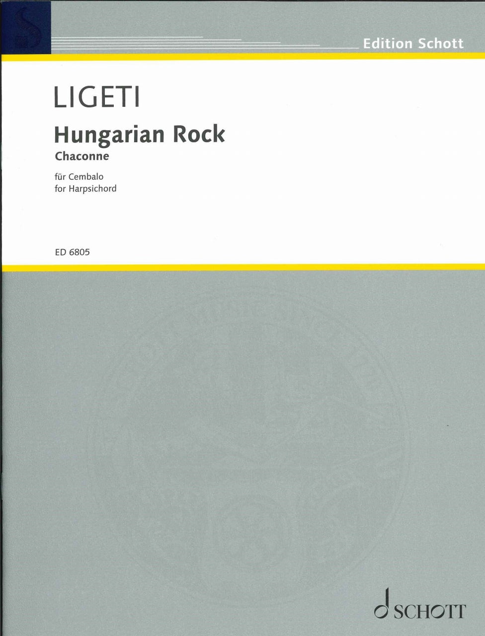 Ligeti, Hungarian Rock: Chaconne (1978) (Schott)