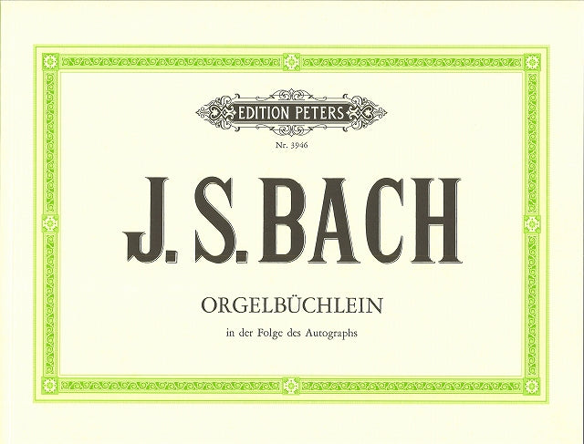 Bach, Orgelbuchlein (Griepenkerl) (Peters)