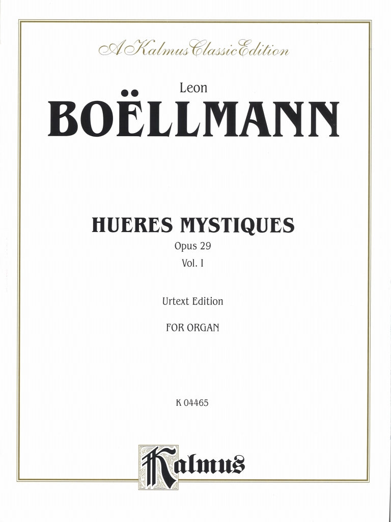 Boellmann, Heures mystiques 1, op. 29 (Kalmus/Alfred)