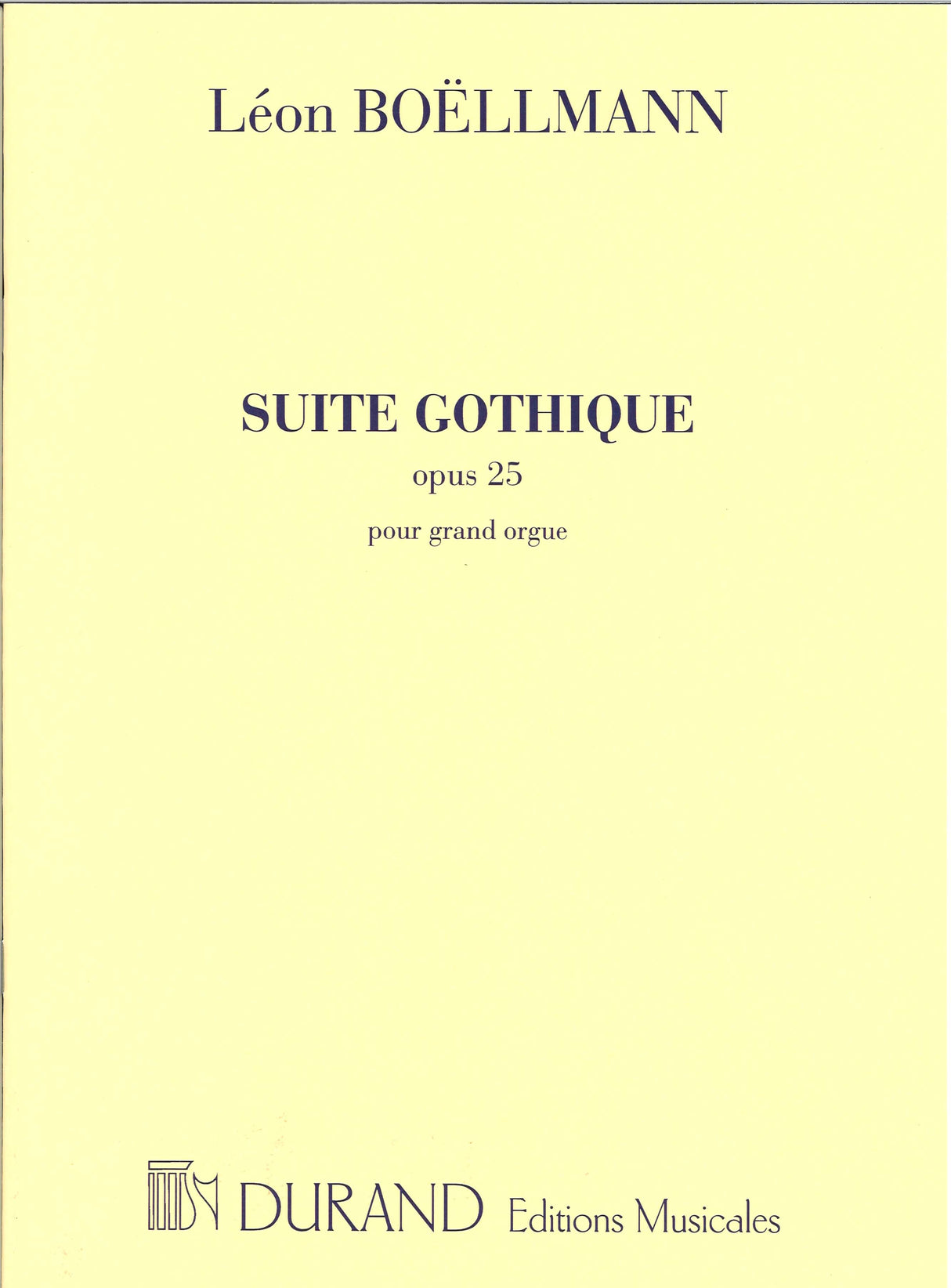 Boellmann, Suite gothique op. 25 (Durand)