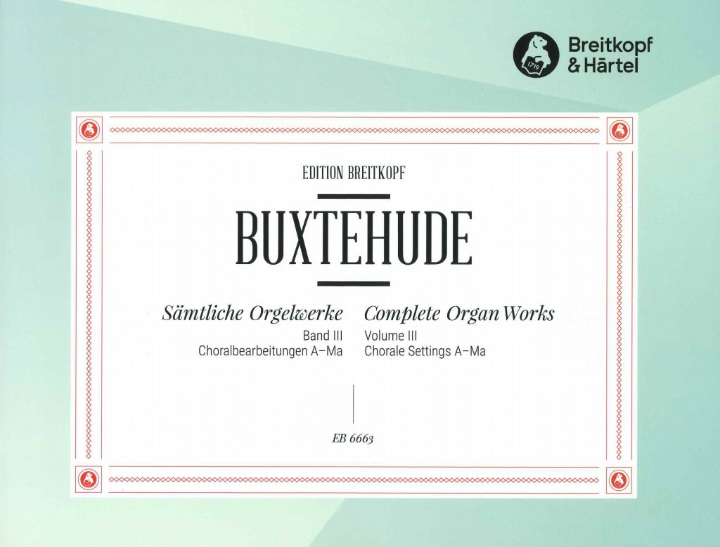 Buxtehude, Samtliche Orgelwerke 3 (Breitkopf)