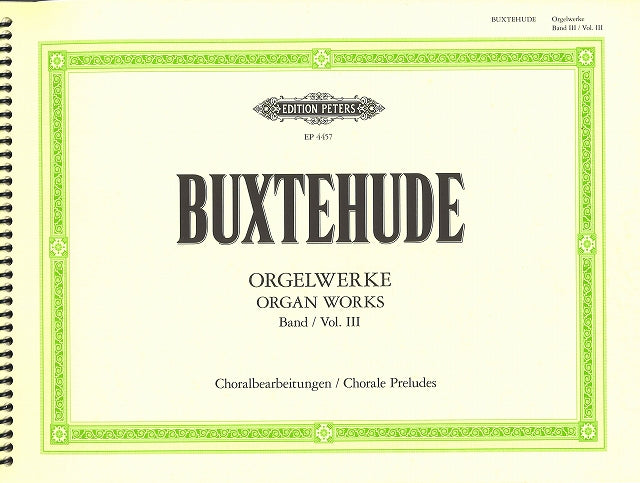 Buxtehude, Orgelwerke 3: Choralbearbeitu (Peters)