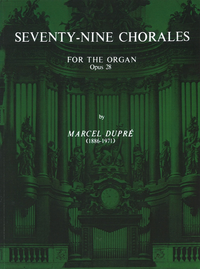 Dupre, 79 Chorales op. 28 (H.W.Gray/Jubilate Music)