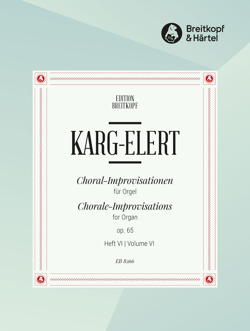 Karg-Elert, Choral-Improvisationen 6 (Breitkopf)