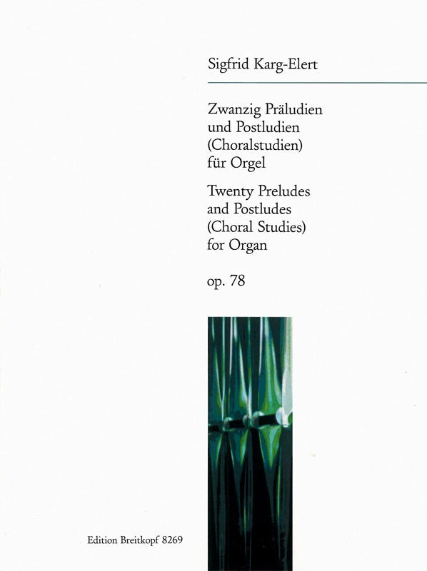Karg-Elert, 20 Prae-& Postludien op. 78 (Breitkopf)