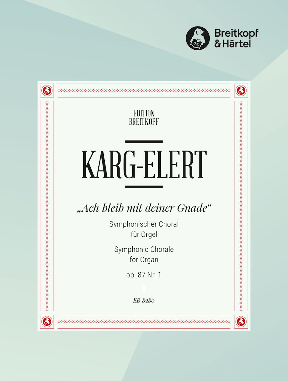 Karg-Elert, Symphonis.Choral op.87/1 (Breitkopf)