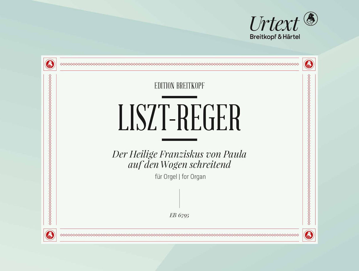 Liszt/Reger, Heilige Franziskus von Paul (Breitkopf)