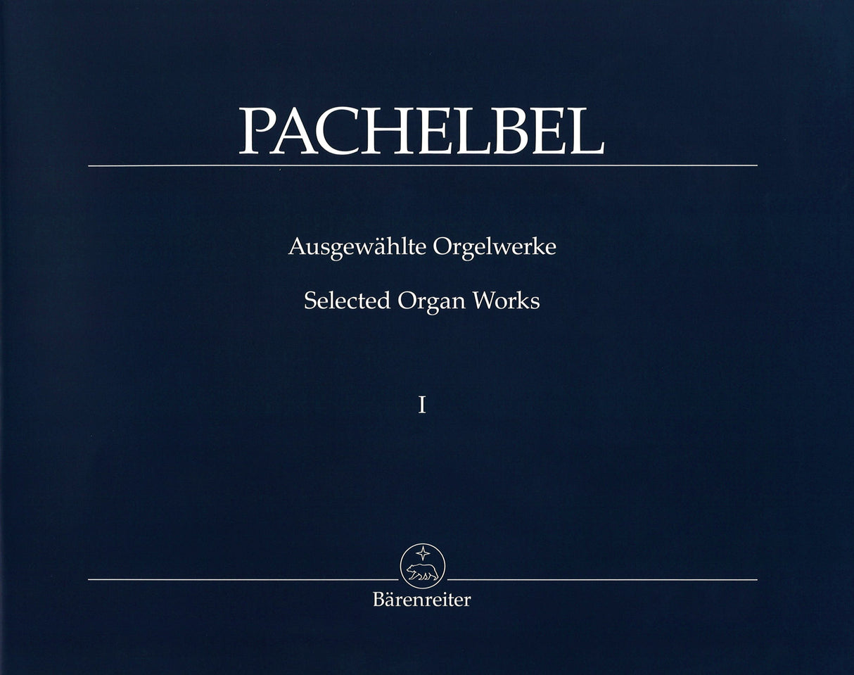 Pachelbel, Ausgewahlte Orgelwerke 1 (Barenreiter)