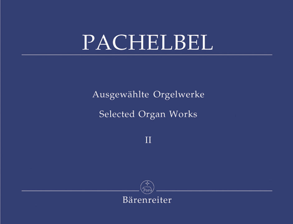 Pachelbel, Ausgewahlte Orgelwerke 2 (Barenreiter)