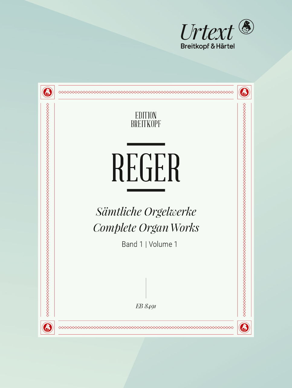 Reger, Samtliche Orgelwerke 1 (Breitkopf)