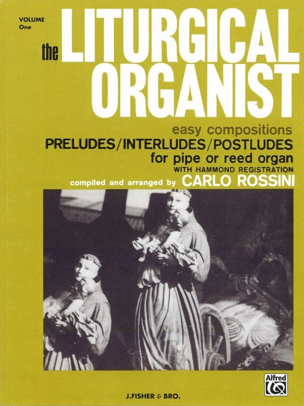 Liturgical Organist 1: Easy (J.Fischer/Alfred)
